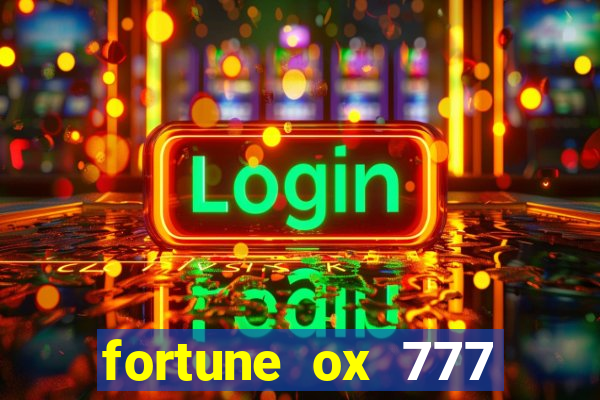 fortune ox 777 fortuna 77